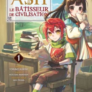 ASH, LE BATISSEUR DE CIVILISATION T01