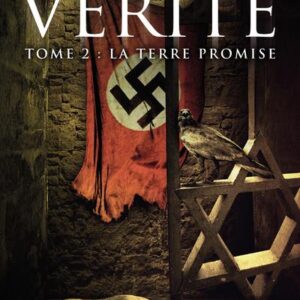 VERITE - TOME 2 LA TERRE PROMISE