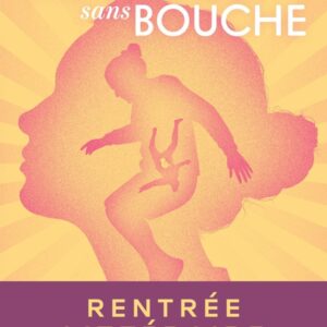 DES FEMMES SANS BOUCHE - LONGTEMPS QUE JE N'AVAIS PAS LU UN ROMAN AUSSI CAPTIVANT." BORIS CYRULNIK