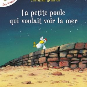 LA PETITE POULE QUI VOULAIT VOIR LA MER - TOME 1 - VOL01