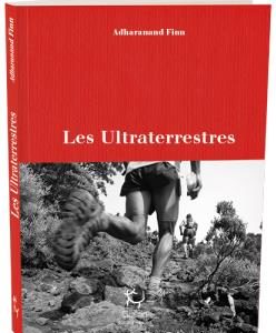LES ULTRATERRESTRES - UNE EXPLORATION DE LA PLANETE TRAIL