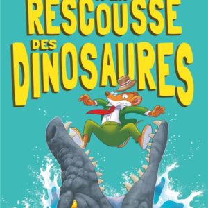 A LA RESCOUSSE DES DINOSAURES!-SUR L'ILE DES DERNIERS DINOSAURES T8