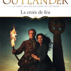 OUTLANDER - T05 - LA CROIX DE FEU