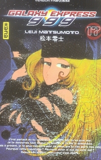 GALAXY EXPRESS 999 - TOME 17