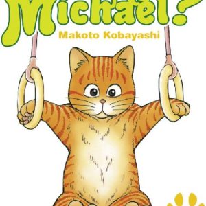 WHAT'S MICHAEL ?! - TOME 01