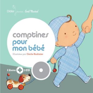 COMPTINES ET CHANSONS - T10 - COMPTINES POUR MON BEBE