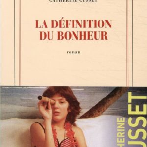LA DEFINITION DU BONHEUR