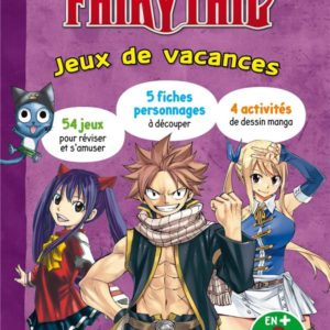 FAIRY TAIL - JEUX DE VACANCES 2024 - DU CM2 A LA 6E