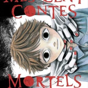 MES CENT CONTES MORTELS - TOME 1