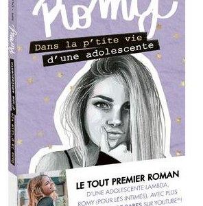 ROMY - DANS LA P'TITE VIE D'UNE ADOLESCENTE - VOL01