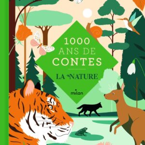 MILLE ANS DE CONTES - LA NATURE