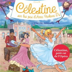 CELESTINE C2 T1 UNE VIE NOUVELLE (ED.2022)