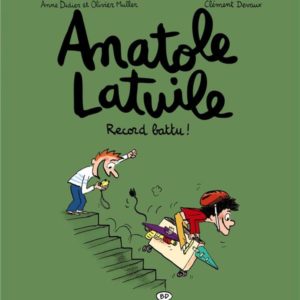 ANATOLE LATUILE, TOME 04 - RECORD BATTU !
