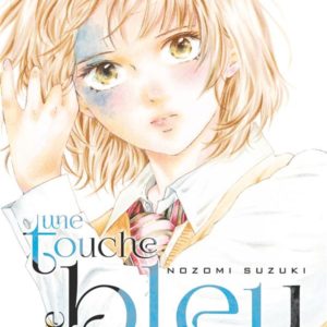 UNE TOUCHE DE BLEU - TOME 01