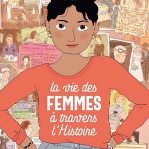 LA VIE DES FEMMES A TRAVERS L'HISTOIRE