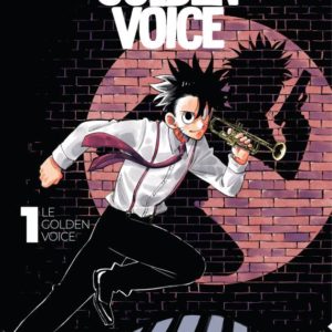 GO!GO!GOLDEN VOICE - T01 - GO!GO!GOLDEN VOICE - LE GOLDEN VOICE