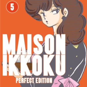 MAISON IKKOKU - PERFECT EDITION T05