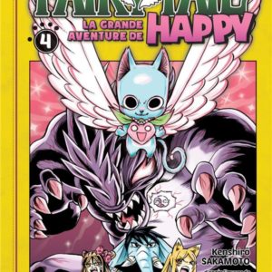 FAIRY TAIL - LA GRANDE AVENTURE DE HAPPY T04