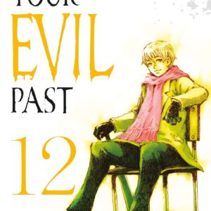 YOUR EVIL PAST T12