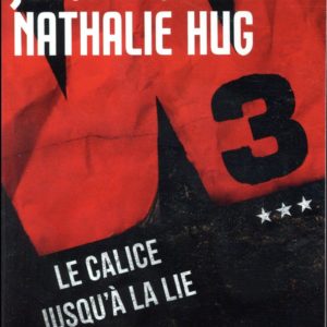 LE CALICE JUSQU'A LA LIE (W3, TOME 3)