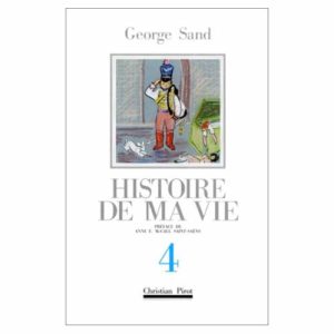 HISTOIRE DE MA VIE T. 4