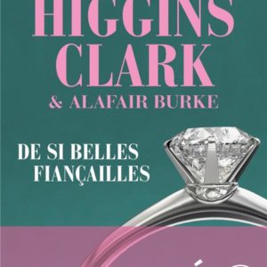 DE SI BELLES FIANCAILLES