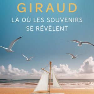 LA OU LES SOUVENIRS SE REVELENT