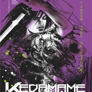 KEDAMAME L'HOMME VENU DU CHAOS - TOME 04