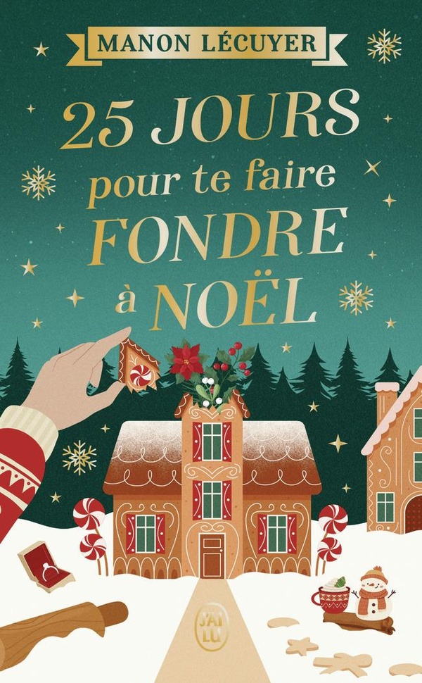 UN NOEL A MISTLETOWN - T01 - 25 JOURS POUR TE FAIRE FONDRE A NOEL