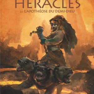 HERACLES - TOME 03 - L'APOTHEOSE DU DEMI-DIEU