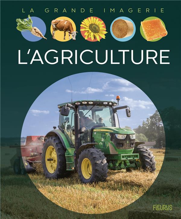 L'AGRICULTURE - NOUVELLE EDITION