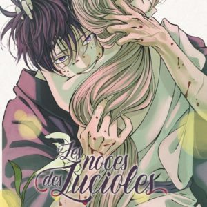LES NOCES DES LUCIOLES - TOME 04