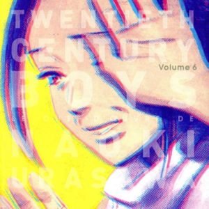 20TH CENTURY BOYS PERFECT EDITION T06 - FAUVE D'ANGOULEME - PRIX DE LA MEILLEURE SERIE 2004