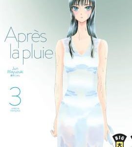 APRES LA PLUIE - TOME 3