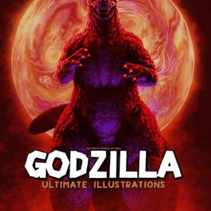 GODZILLA - ULTIMATE ILLUSTRATIONS