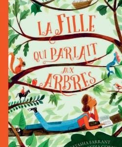 LA FILLE QUI PARLAIT AUX ARBRES