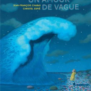 UN AMOUR DE VAGUE