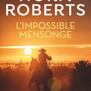 L'IMPOSSIBLE MENSONGE