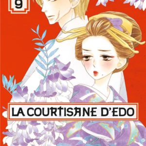 LA COURTISANE D'EDO T09