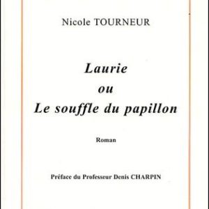 LAURIE OU LE SOUFFLE DU PAPILLON