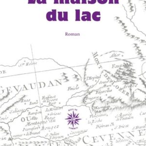 LA MAISON DU LAC