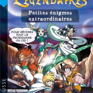 LES PETITES ENIGMES DES LEGENDAIRES CE1-CE2