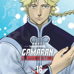 GAMARAN - LE TOURNOI ULTIME - TOME 16