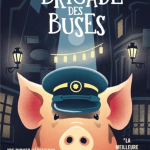 LA BRIGADE DES BUSES