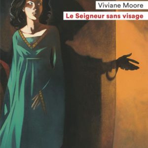 LE SEIGNEUR SANS VISAGE