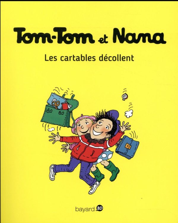 TOM-TOM ET NANA, TOME 04 - LES CARTABLES DECOLLENT