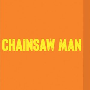 CHAINSAW MAN T06