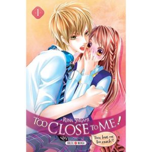 TOO CLOSE TO ME ! T01