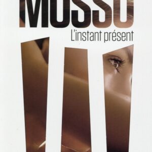 L'INSTANT PRESENT