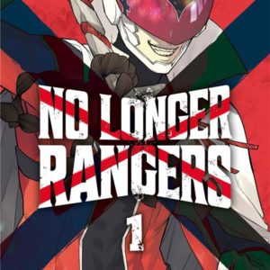 NO LONGER RANGERS T01